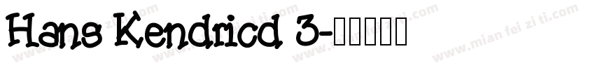 Hans Kendricd 3字体转换